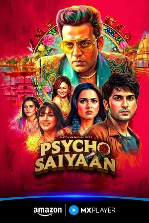 Psycho Saiyaan 2026 Season 1 Hindi Audio WEB-DL | Hindi Dubbed Movie [ALL EPISODES]