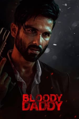 Bloody Daddy (2023) Hindi HDRip | Hindi Dubbed Movie | 480p