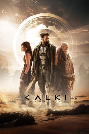 Kalki 2898 - AD 2024 Tamil CAMRip | Hindi Dubbed Movie