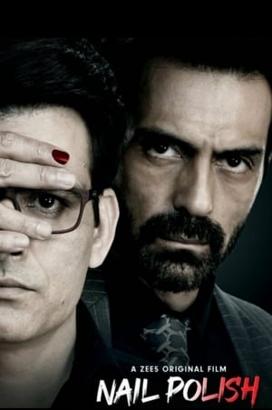 Nail Polish 2021 Hindi Movie | Hindi Dubbed Movie HDRip x264 [1GB]